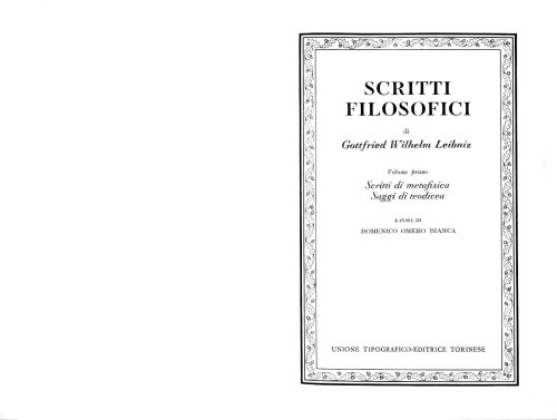 Leibniz, Scritti di metafisica e Saggi di teodicea