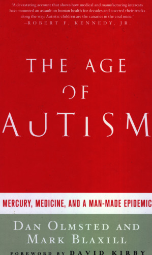 The Age of Autism: Mercury, Medicine, and a Man-Made Epidemic
