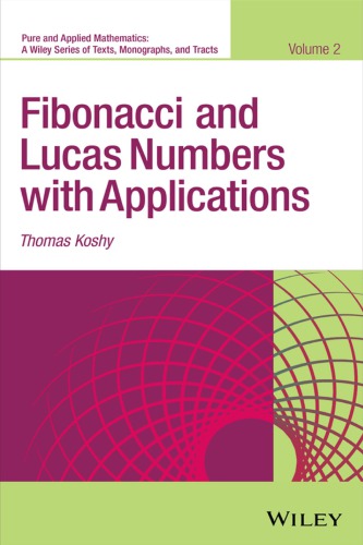 Fibonacci and Lucas Numbers with Applications. Volume Two