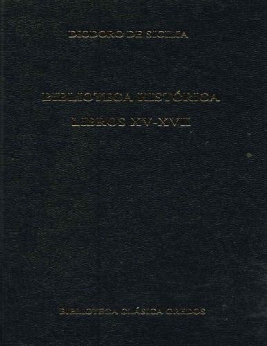 Biblioteca historica libros XV-XVII