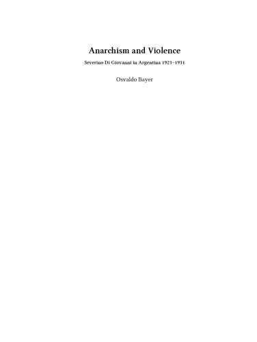 Anarchism and Violence: Severino Di Giovanni in Argentina 1923–1931