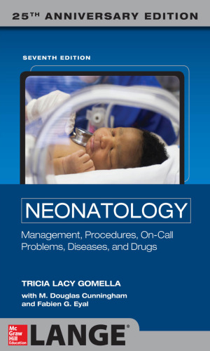 Neonatology Management, Procedures, On Call Problems, Diseases, and Drugs