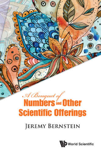 A Bouquet of Numbers and Other Scientific Offerings