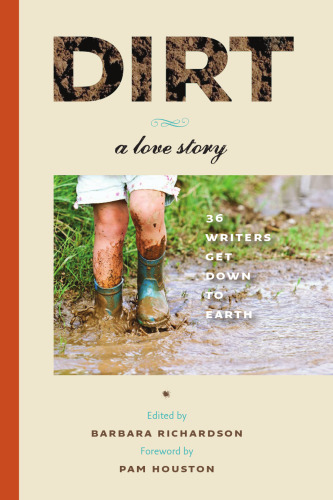 Dirt: A Love Story