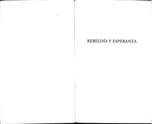 Rebeldía y esperanza : debates, discusiones y documentos