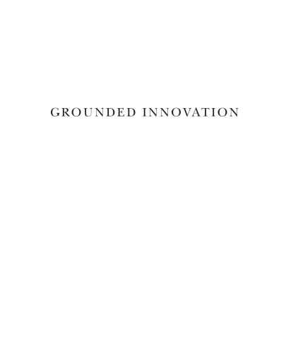 Grounded innovation : strategies for creating digital products