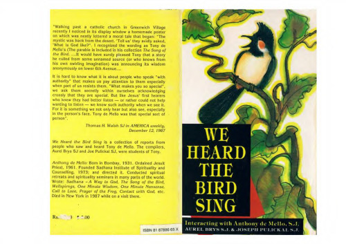 We Heard the Bird Sing: Interacting with Anthony de Mello, S.J.