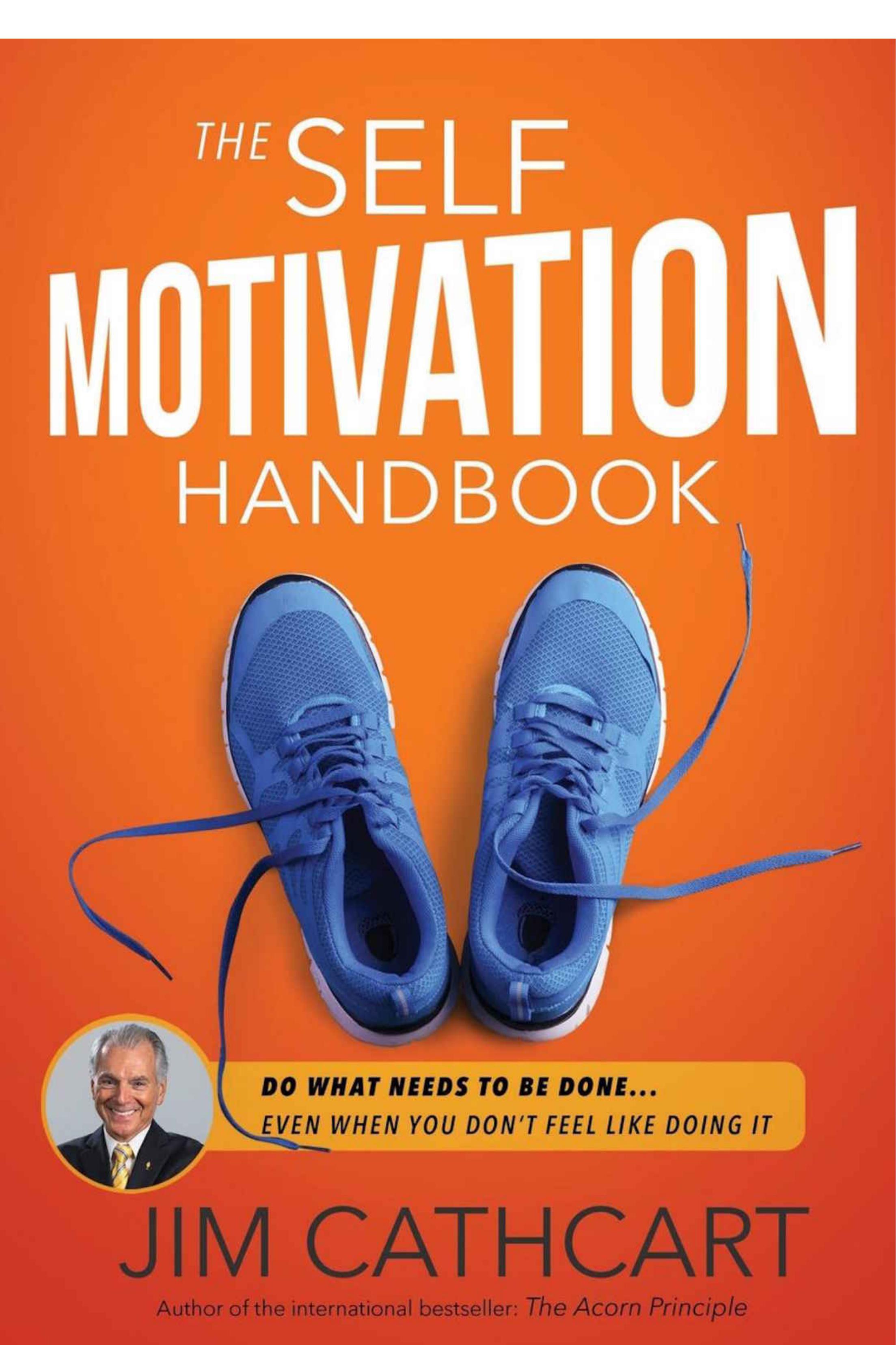 The Self-Motivation Handbook