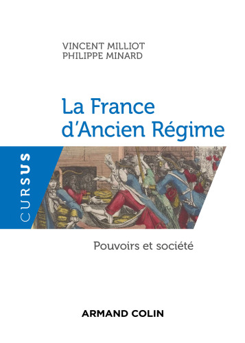 La France d’Ancien Régime : pouvoirs et société