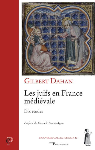 Les Juifs en France Médiévale dix études
