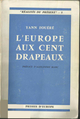 L’Europe aux cent drapeaux