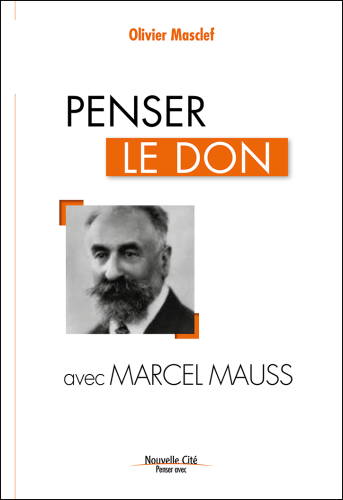 Penser le don avec Marcel Mauss