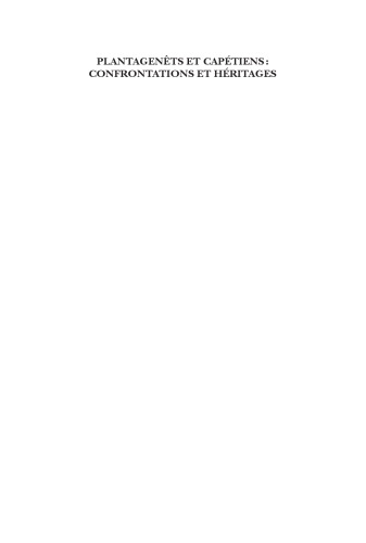 Plantagenêts et Capétiens: confrontations et héritages