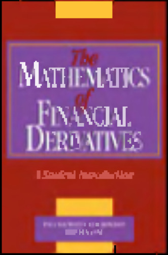 The Mathematics Of Financial Derivatives