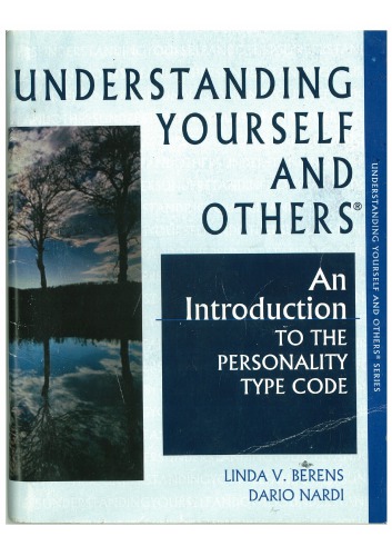 Understand yourself and others, An Introduction to the Personality Type Code
