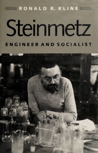 Steinmetz: Engineer and Socialist