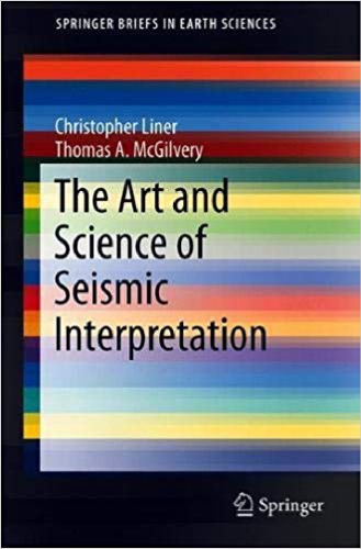 The Art and Science of Seismic Interpretation