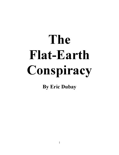 The Flat-Earth Conspiracy