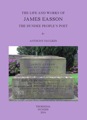 The Life and Works of James Easson, the Dundee People’s Poet