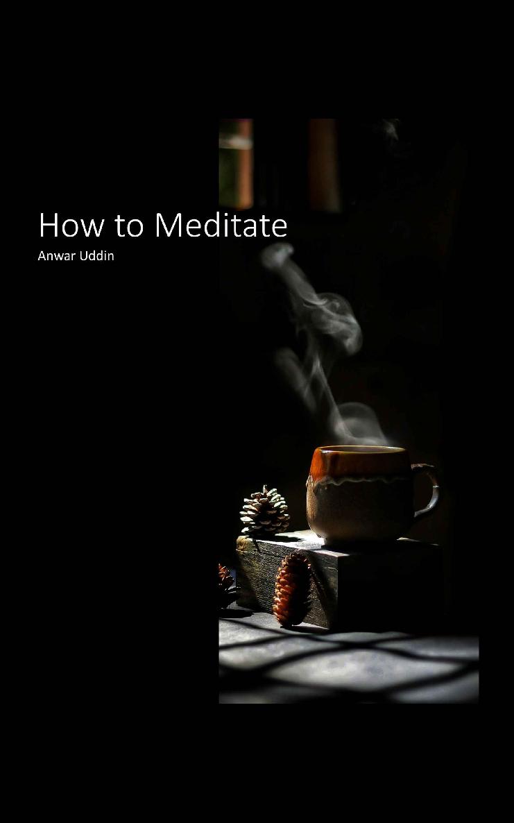 How to Meditate: This Book Will Change Your Life