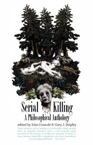 Serial Killing: A Philosophical Anthology