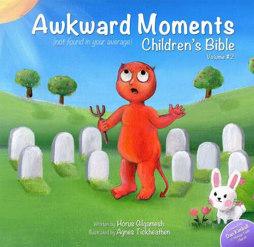 Awkward Moments (Not Found in Your Average) Children’s Bible - Vol. 2