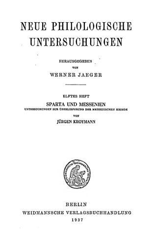 Sparta und Messenien: Untersuchungen zur Überlieferung der messenischen Kriege