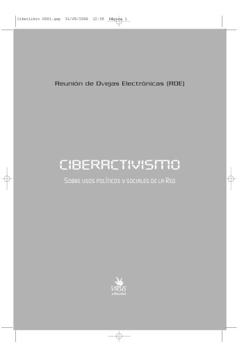 Ciberactivismo: sobre usos políticos y sociales de la red