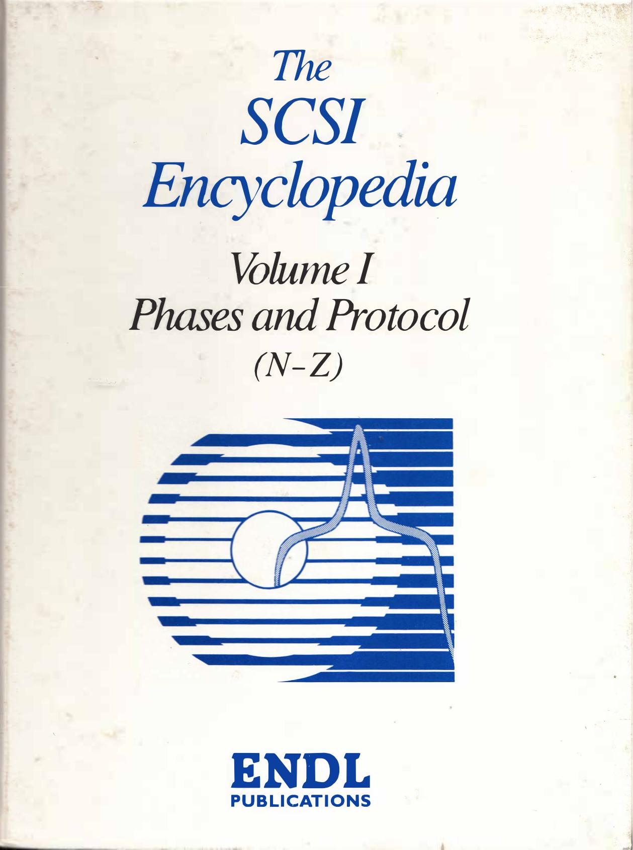 The SCSI Encyclopedia Phases & Protocols N-Z (ENDL SCSI Series)