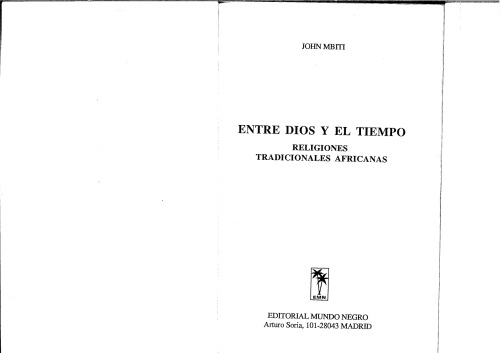 Entre Dios y el Tiempo. Religiones tradicionales africanas