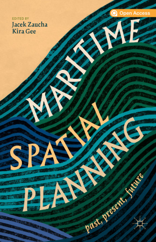 Maritime Spatial Planning: past, present, future