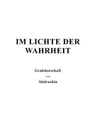 Gralsbotschaft - Im Lichte der Wahrheit
