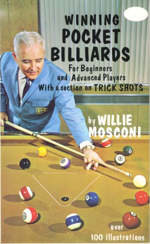 Winning Pocket Billiards: For Beginners and Advanced Players With a Section on Trick Shots