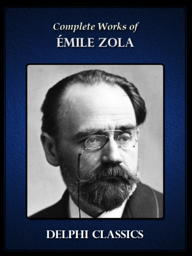 Emile Zola - Complete Works