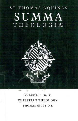 Summa Theologiae: Volume 1, Christian Theology: 1a. 1