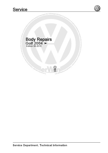 VW Golf Mk5 2004 Body Repairs - Workshop Manual