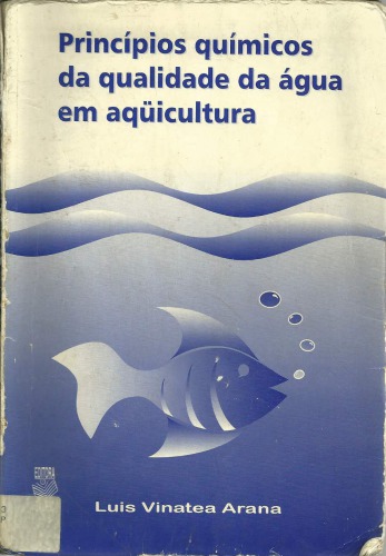 Princípios químicos de qualidade da água em aqüicultura: uma revisão para peixes e camarões