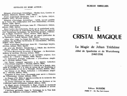 Le Cristal magique: ou la Magie de Jehan Trithème, abbé de Spanheim et de Wurtzbourg (1462-1516)