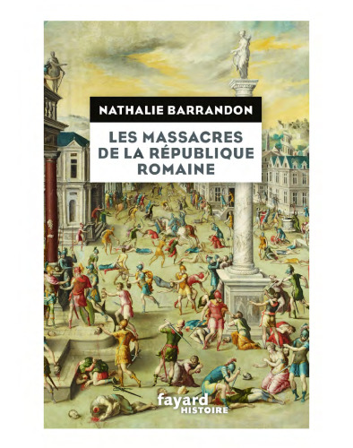 Les massacres de la république romaine