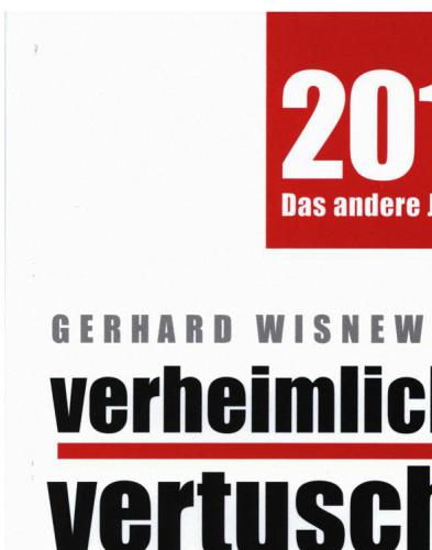 2019 - Das andere Jahrbuch - verheimlicht - vertuscht - vergessen - Was 2018 nicht in der Zeitung stand