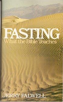 Fasting: What the Bibles Teaches