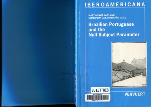Brazilian Portuguese and the Null Subject Parameter