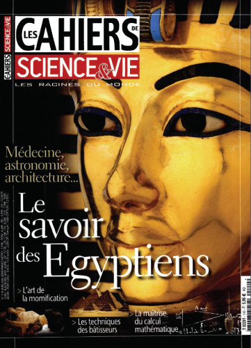 Le savoir des Égyptiens : médecine, astronomie, architecture
