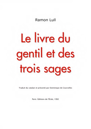 Le livre du gentil et des trois sages