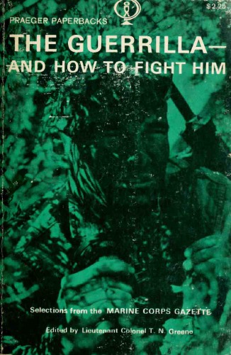 The Guerrilla - and how to fight him