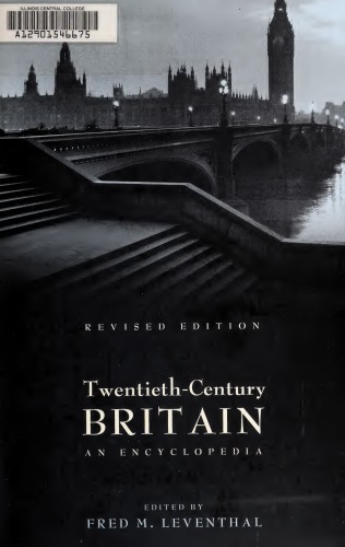 Twentieth-Century Britain - An Encyclopedia