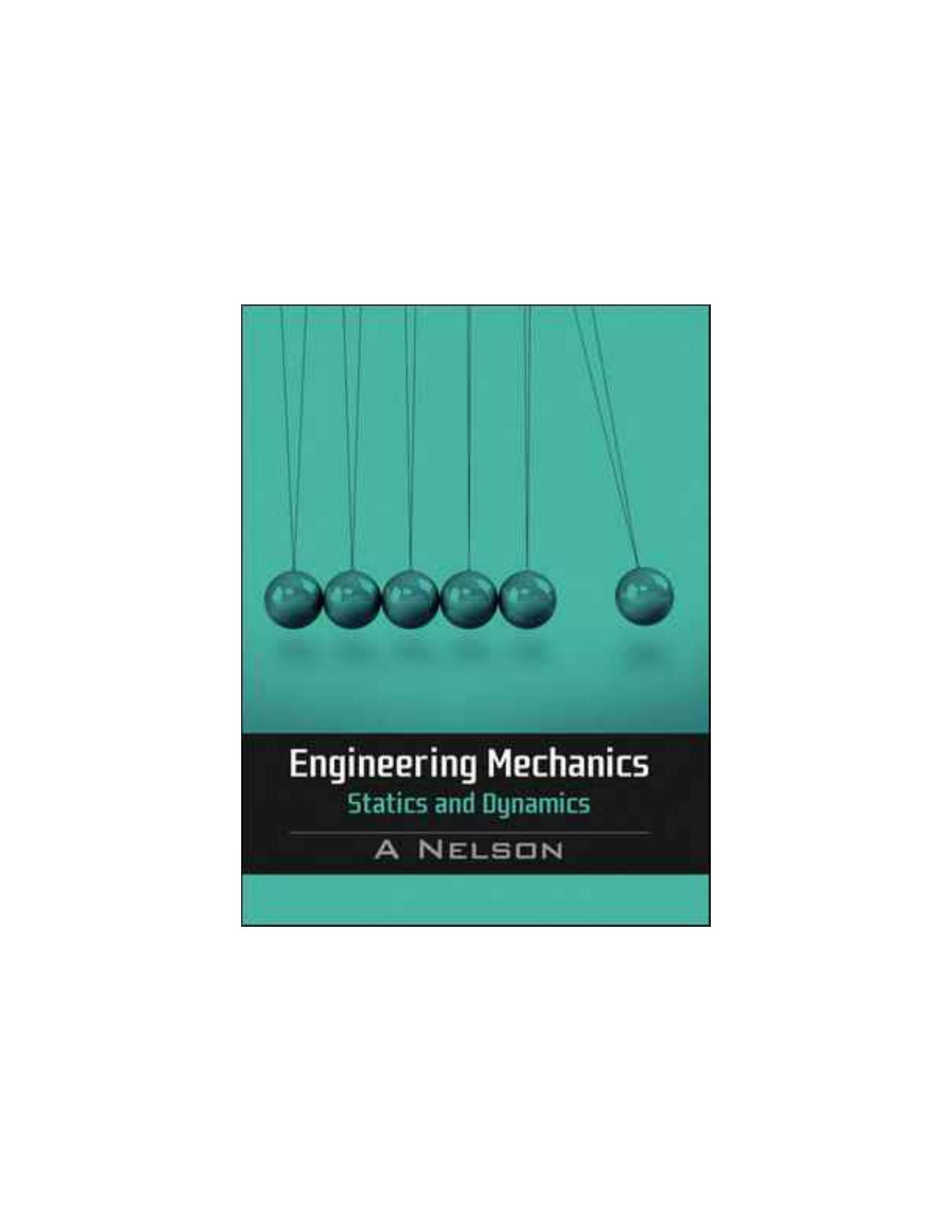 Engineering Mechanics Statics and Dynamics