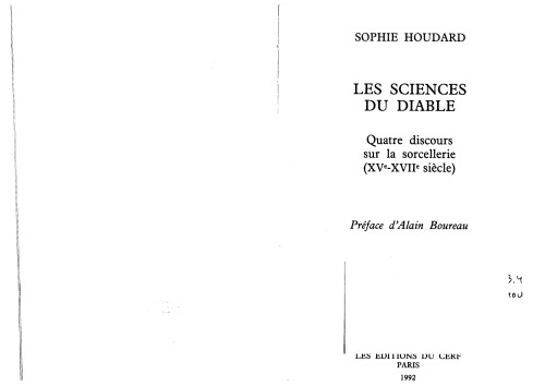 Les sciences du diable. Quatre discours sur la sorcellerie (XVe-XVIIe siècle)