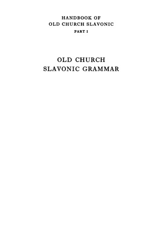 Handbook of Old Church Slavonic, Part I and Part II