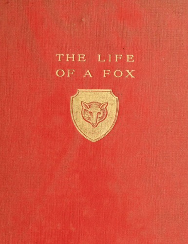 The Life of a Fox